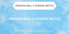 استعراض وتقييم مميزات لعبة Dragon Ball Z Dokkan Battle